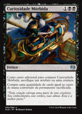 Curiosidade Mórbida / Morbid Curiosity - Magic: The Gathering - MoxLand